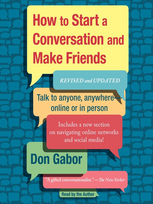 How to Start a Conversation and Make Friends (MP3): Revised and Updated
